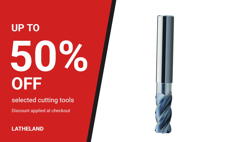 Up to 50% off selected cutting tools
