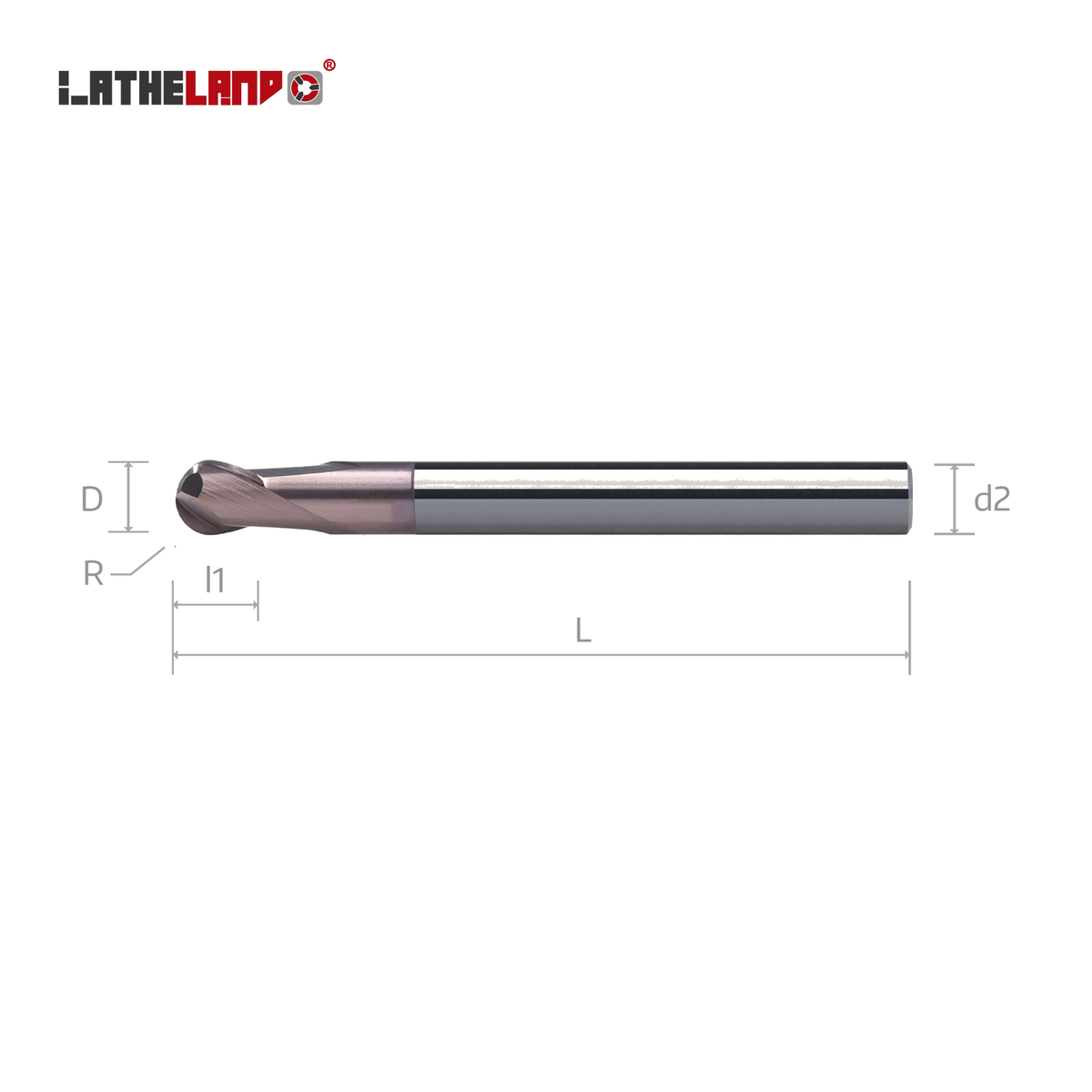 LATHELAND® hard-milling ball nose end mill – dimension drawing (D, R, l1, L, d2)