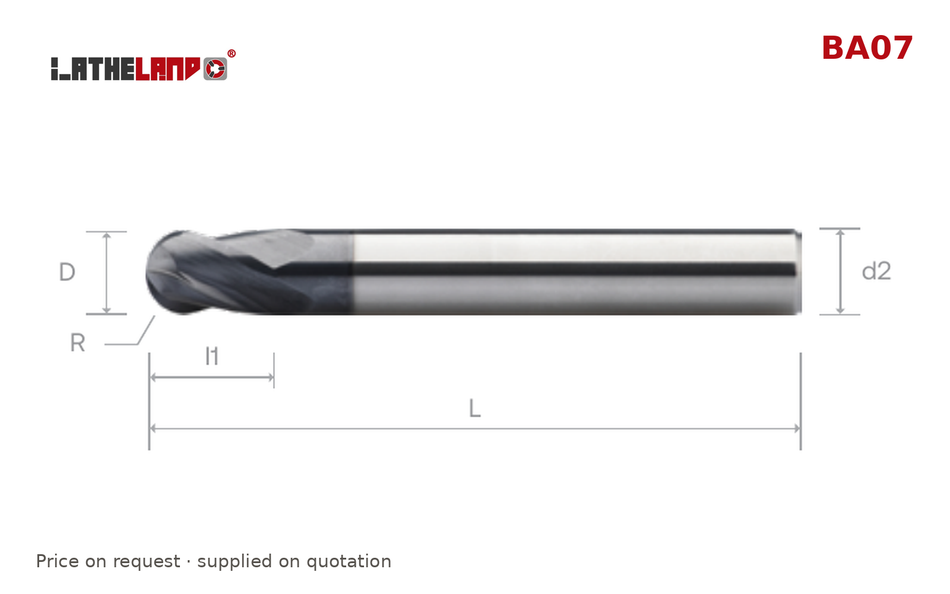 LATHELAND® Ball Nose Cutter, 36–50 HRC, 4 Flutes, 30° helix – BA07 – dimension drawing