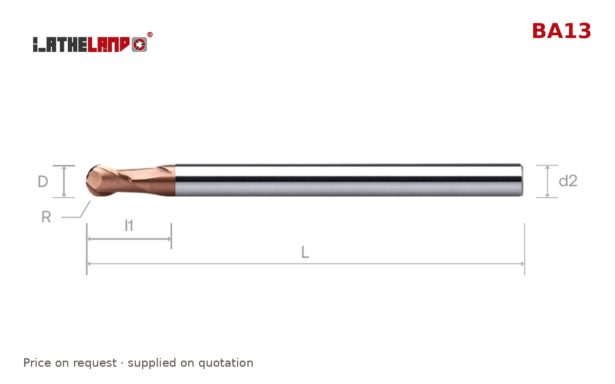 LATHELAND® Extra-Long Ball Nose Cutter, 36–50 HRC, 2 Flutes, AlTiN / TiSiN multilayer – BA13 – dimension drawing