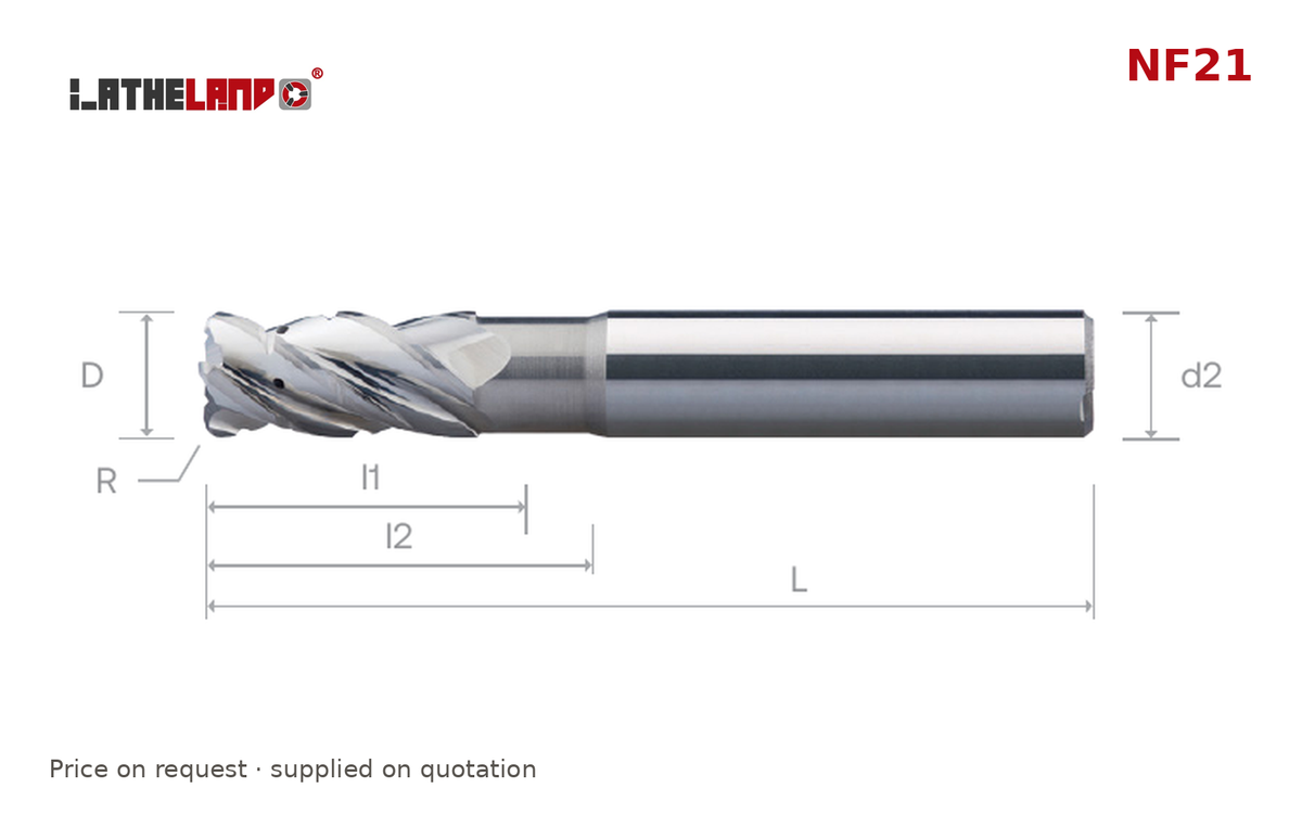 LATHELAND® High-Performance Aluminium Torus End Mill, chip breaker, 4 Flutes – NF21 – dimension drawing