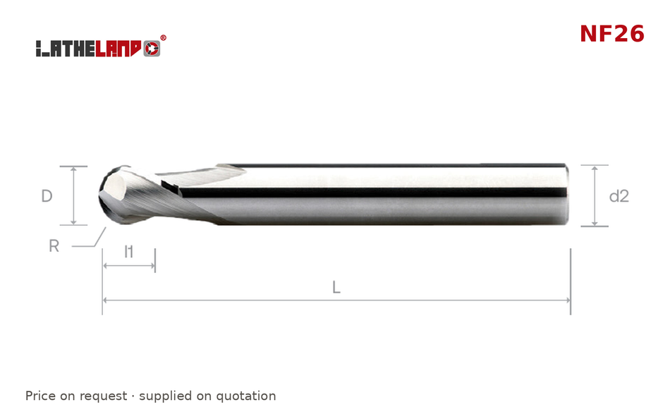 LATHELAND® Aluminium Ball Nose Cutter, 2 Flutes – NF26 – dimension drawing